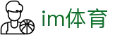 im体育赛事中心 | 顶级赛事直播、回放与精彩集锦